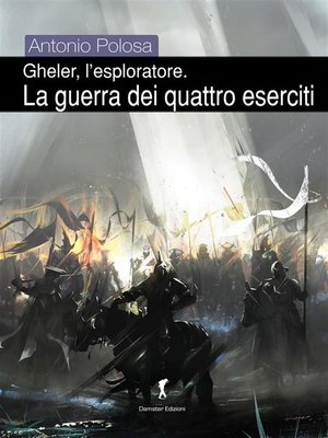 cover image of Gheler, l'esploratore. III--La guerra dei quattro eserciti